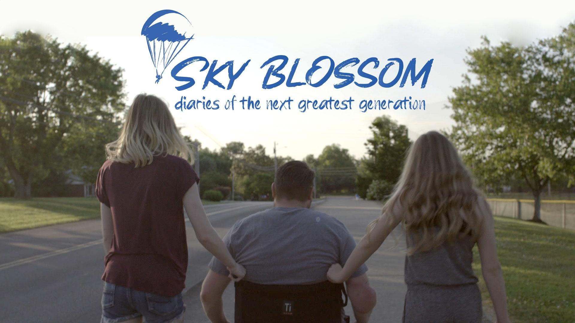 Sky Blossom: Diaries of the Next Greatest Generation