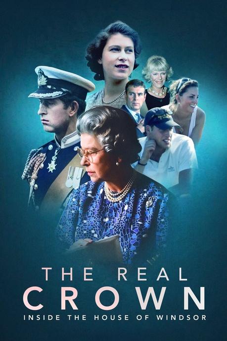 The Real Crown: Inside the House of Windsor Poster