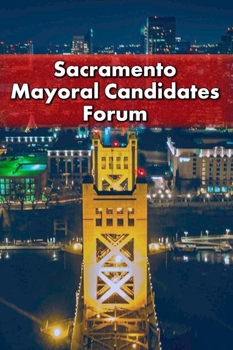 Sacramento Mayoral Candidates Forum Poster