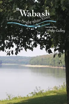 Wabash: Life on the Bright White River