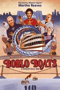 Boblo Boats: A Detroit Ferry Tale | Boblo Boats: A Detroit Ferry Tale