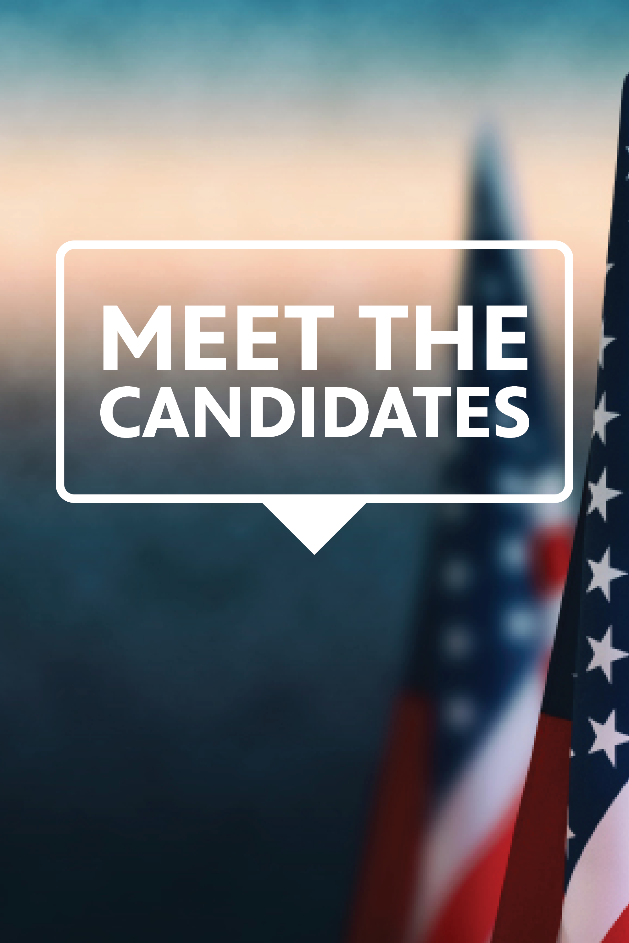 Meet The Candidates! 