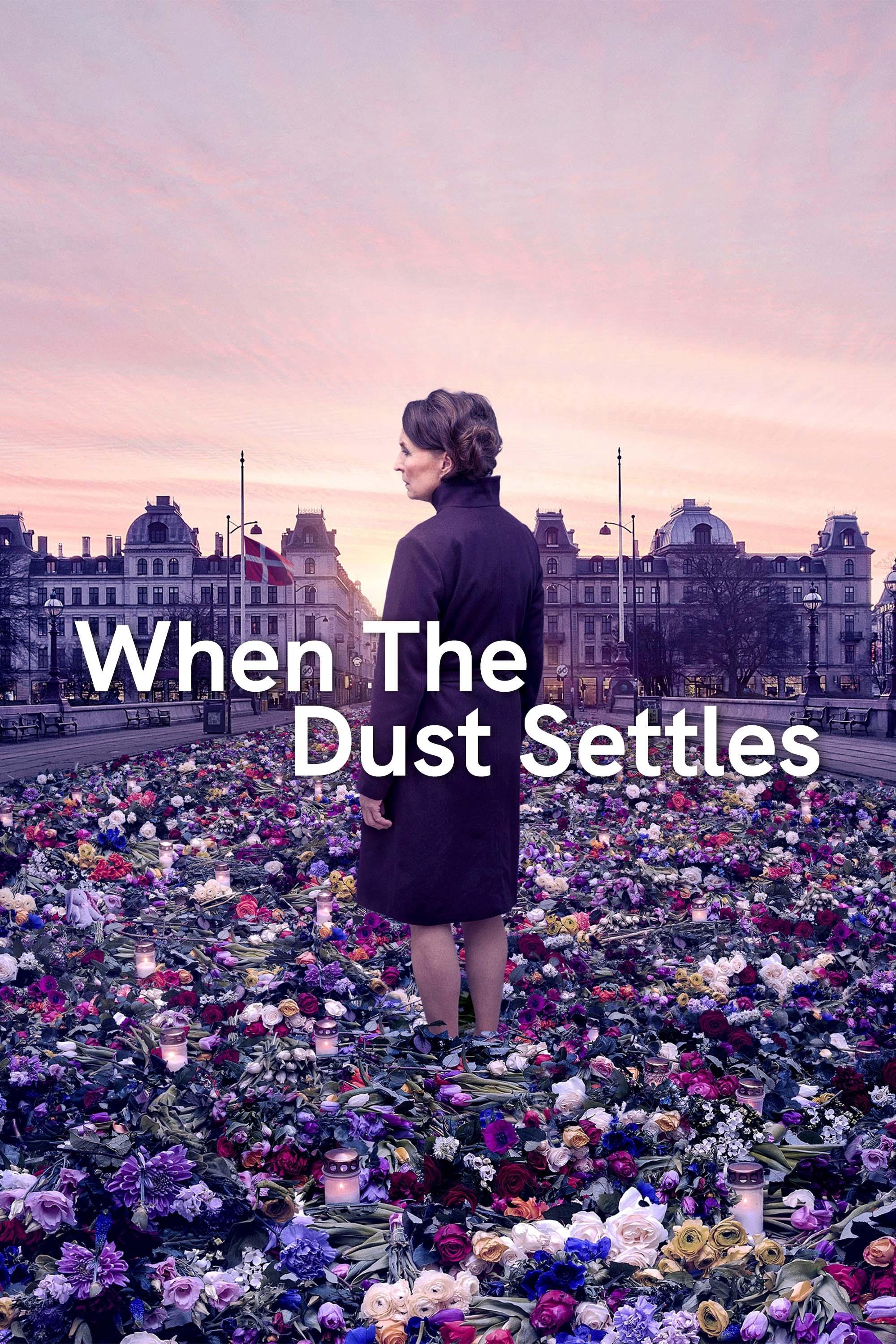 When the Dust Settles show's poster