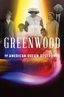 Greenwood: An American Dream Destroyed