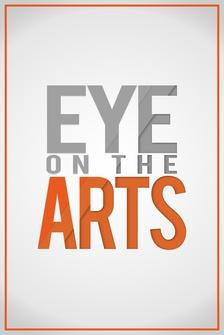 Eye On The Arts