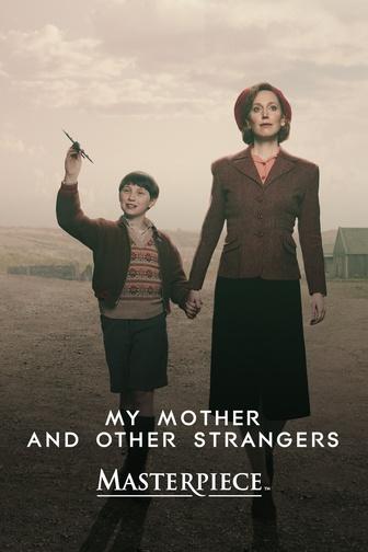 My Mother and Other Strangers – Masterpiece