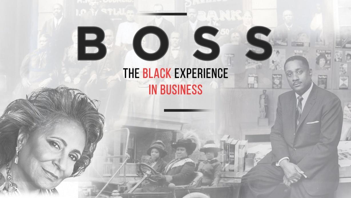 BOSS: The Black Experience in Business