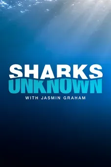 Sharks Unknown with Jasmin Graham