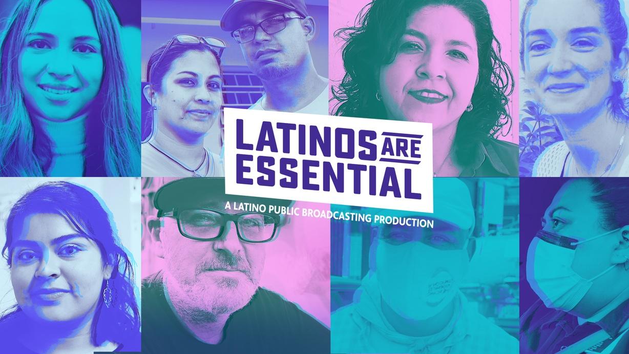 Latinos Are Essential