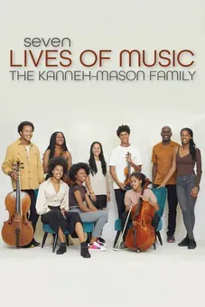 7 Lives of Music - The Kanneh-Mason Family