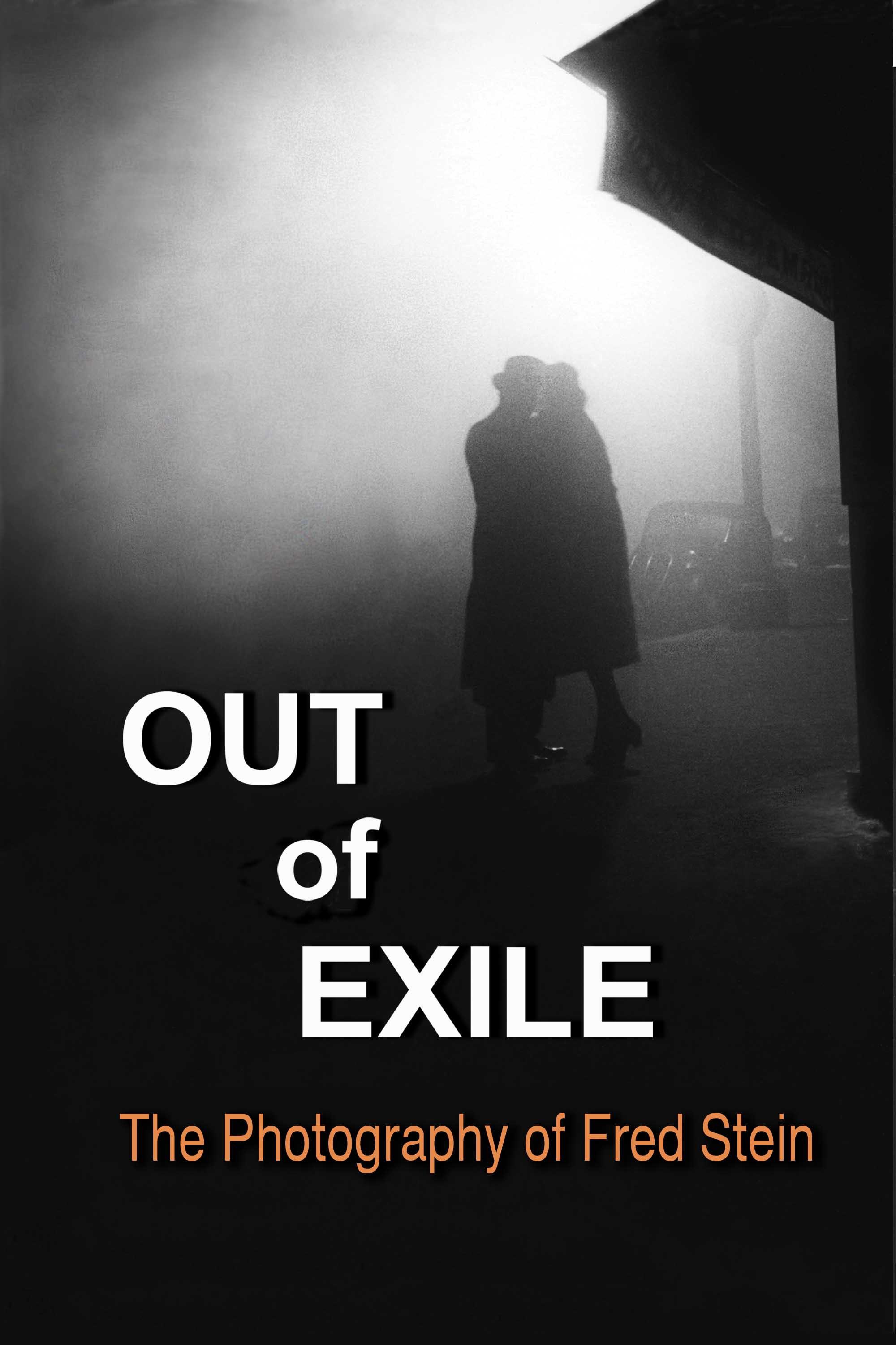 Out of Exile: The Photography of Fred Stein show's poster