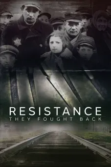 Resistance: They Fought Back