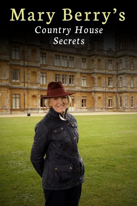 Mary Berry’s Country House Secrets Poster