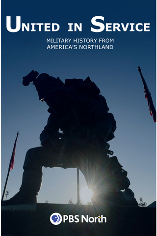 Poster image for United in Service: Military History from America’s Northland