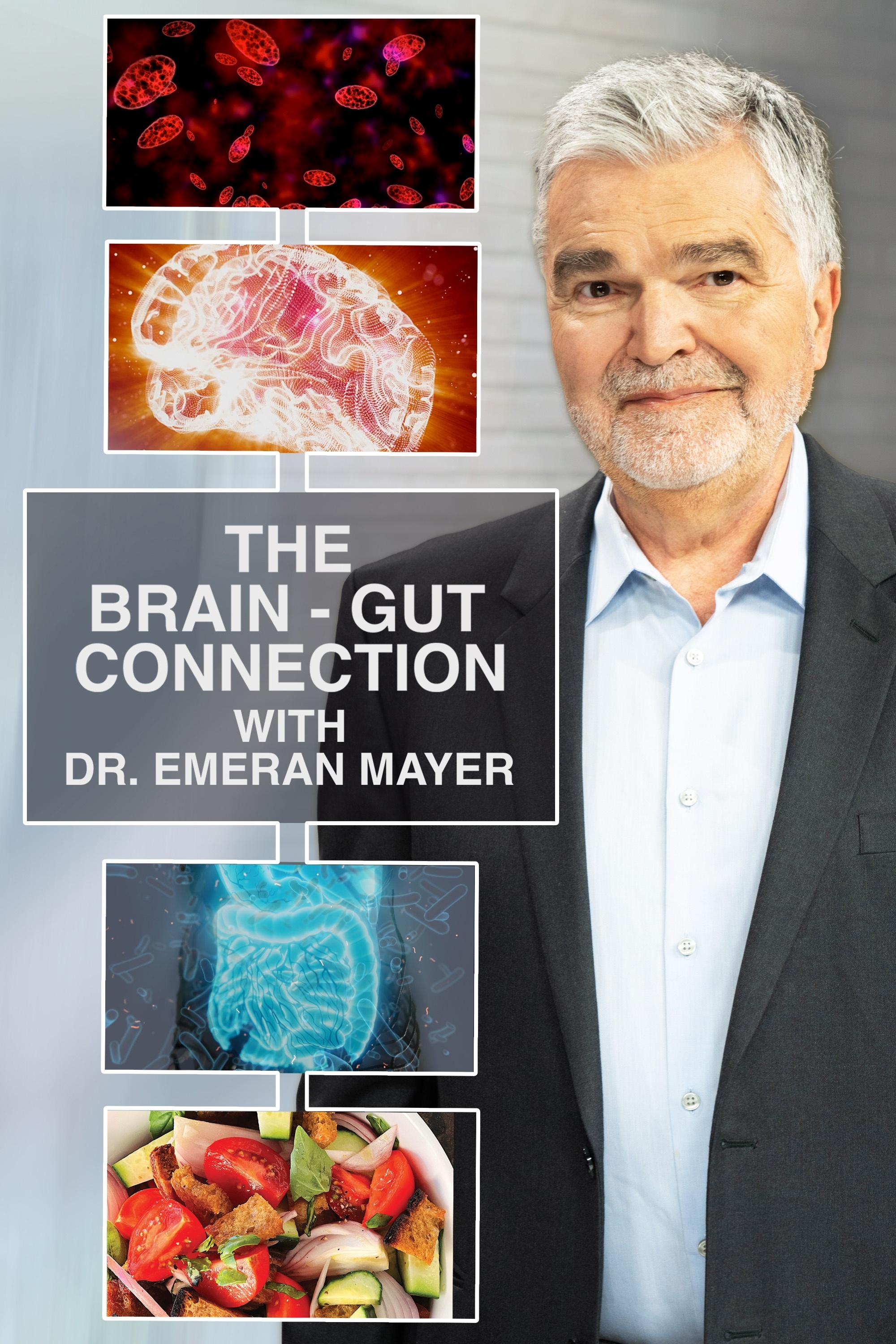 The Brain-Gut Connection with Dr. Emeran Mayer show's poster