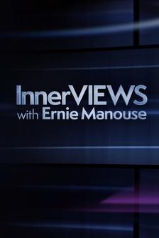 InnerVIEWS with Ernie Manouse