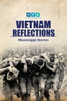 Vietnam Reflections: Mississippi Stories