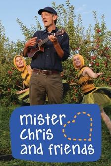 Mister Chris and Friends