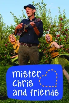 Mister Chris and Friends