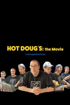 Hot Doug's: The Movie