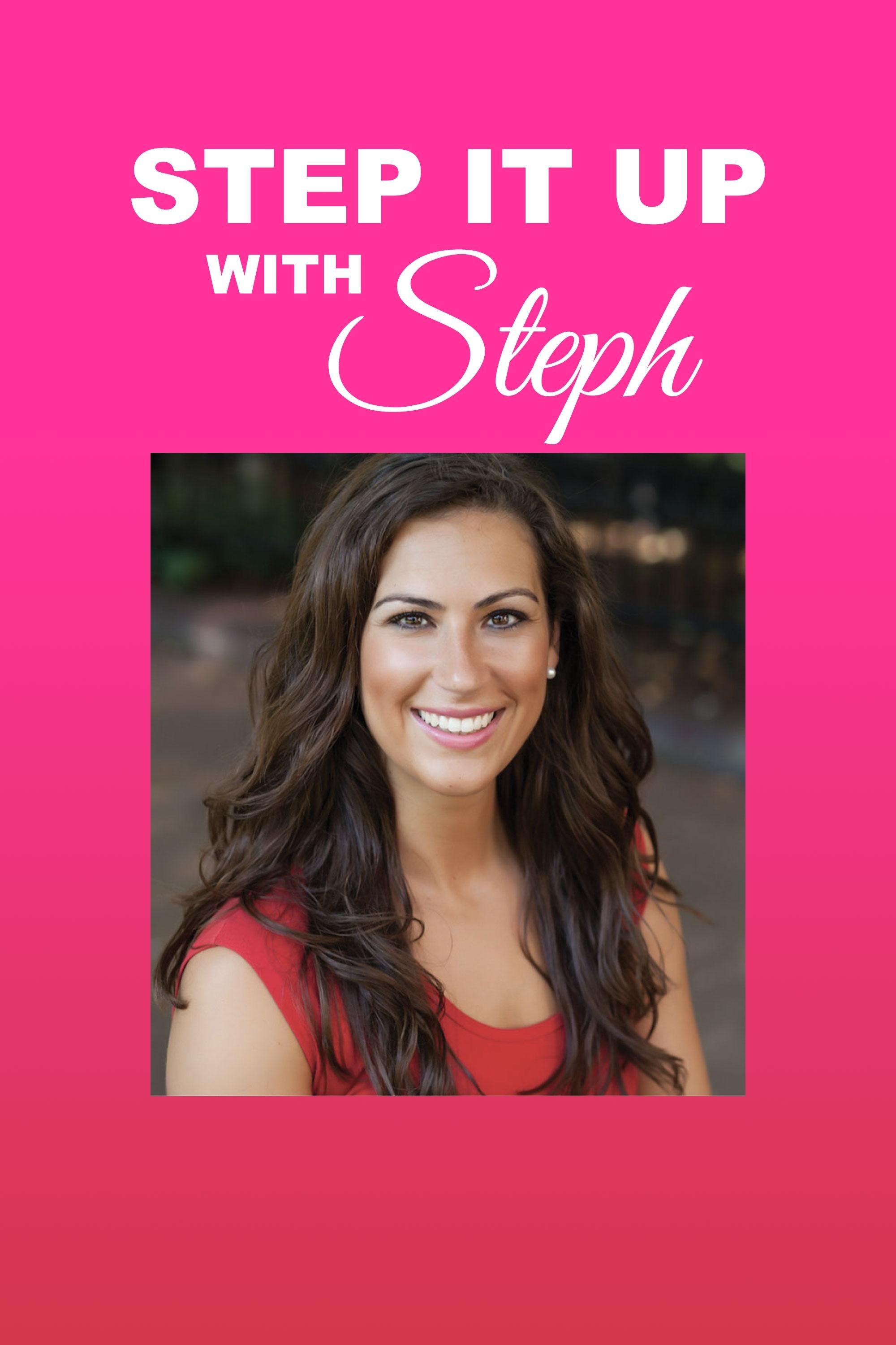 Step It Up with Steph show's poster