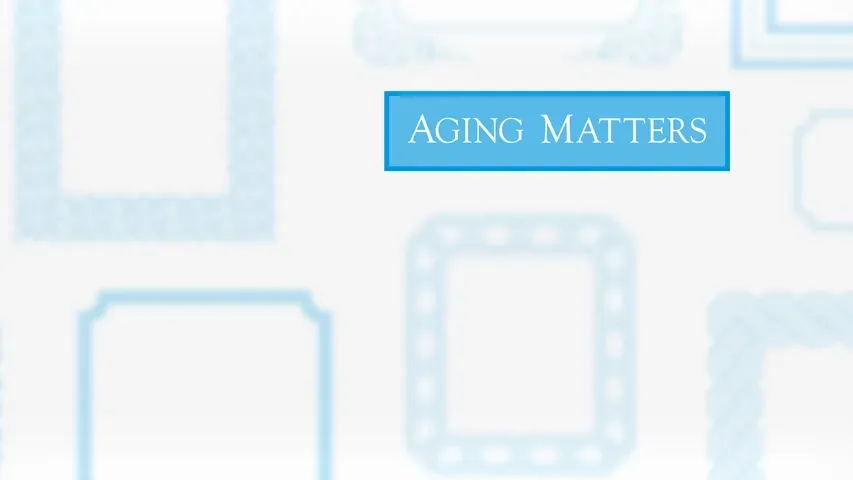 Aging Matters