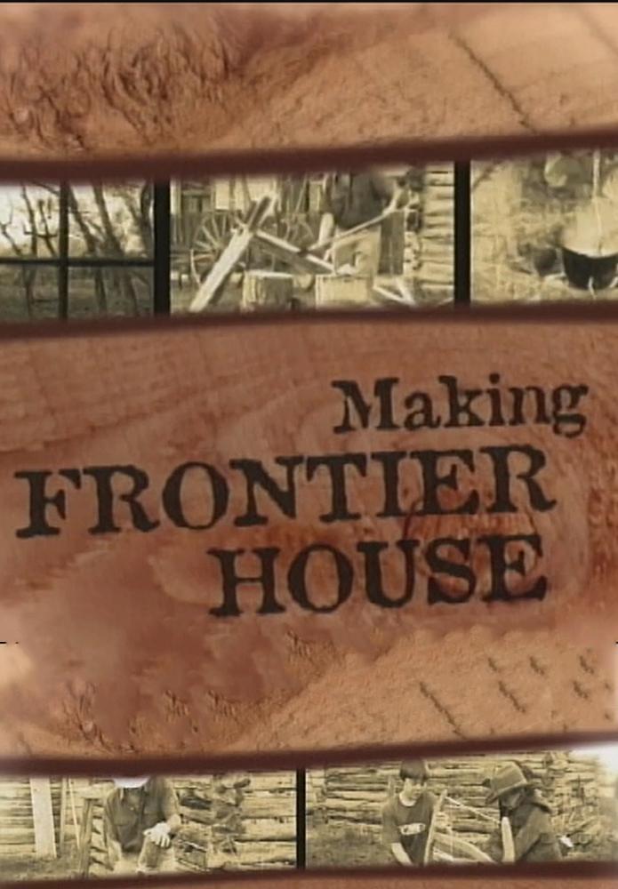 Making Frontier House PBS