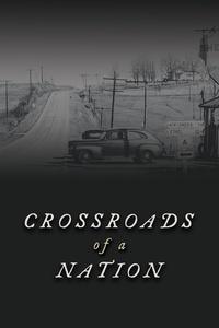 Crossroads of a Nation: Missouri's Indelible Role in American History | Crossroads of a Nation: Missouri's Rifts, Roads and Civil Rights
