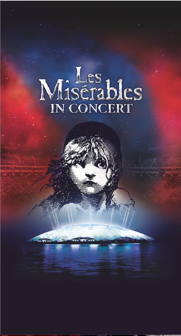 Les Misérables 25th Anniversary Concert at the O2 show's poster