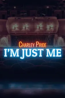 Charley Pride: I'm Just Me