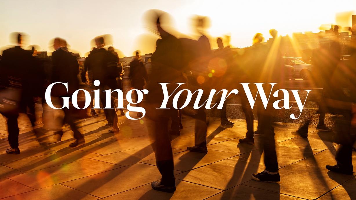 Going Your Way