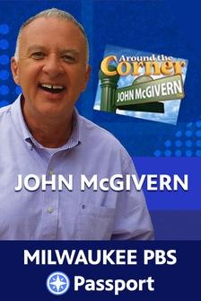 Around the Corner with John McGivern 