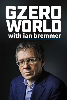 GZERO WORLD with Ian Bremmer