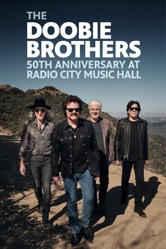 The Doobie Brothers with Michael McDonald: 50th Anniversary at Radio City Music Hall