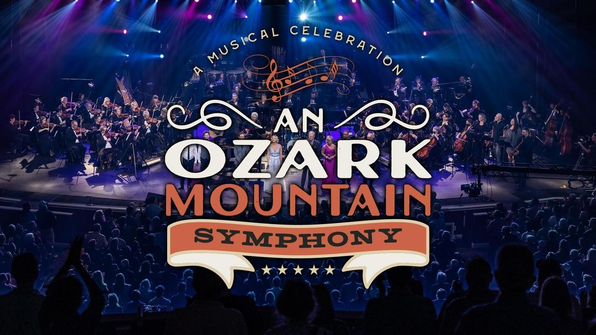 An Ozark Mountain Symphony: A Musical Celebration