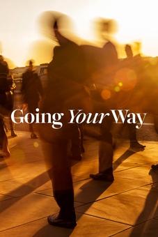 Going Your Way