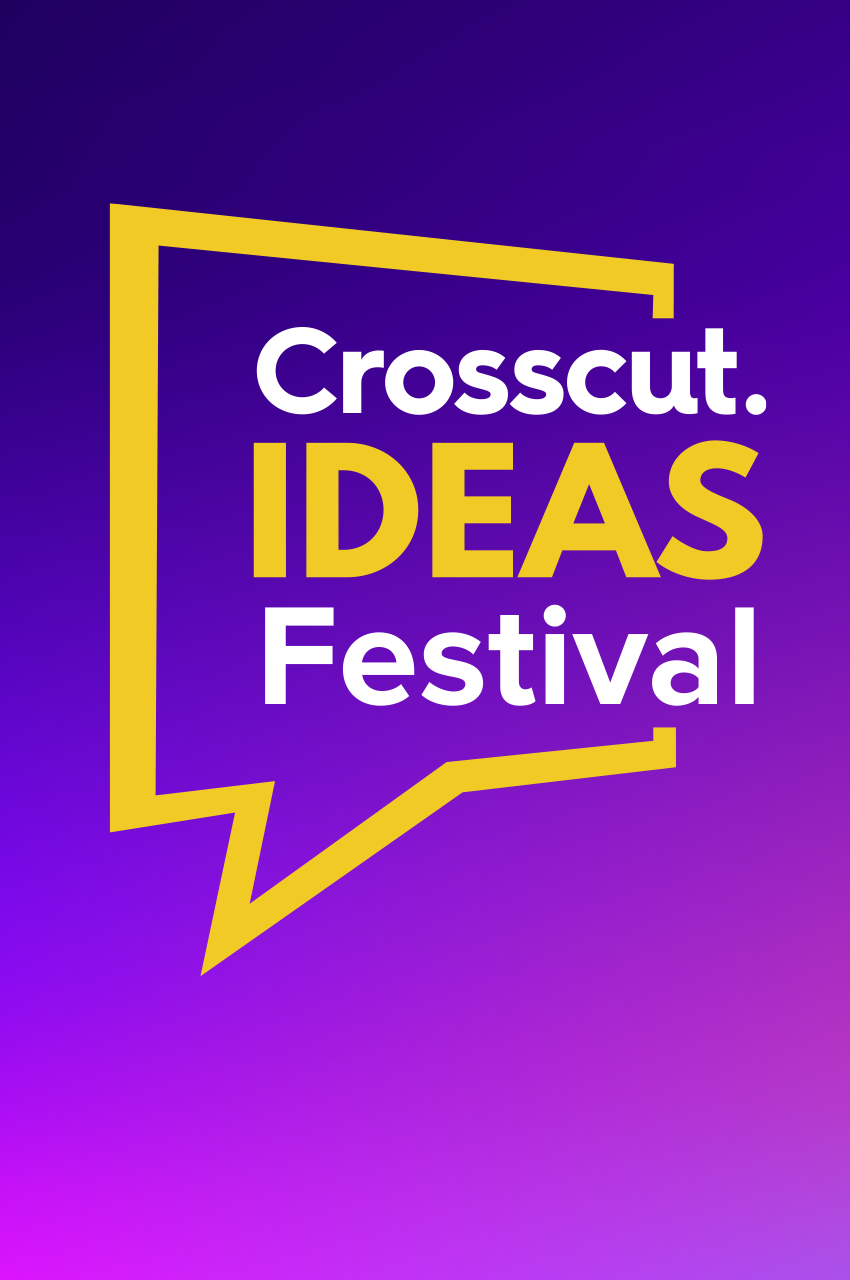 Crosscut Ideas Festival show's poster