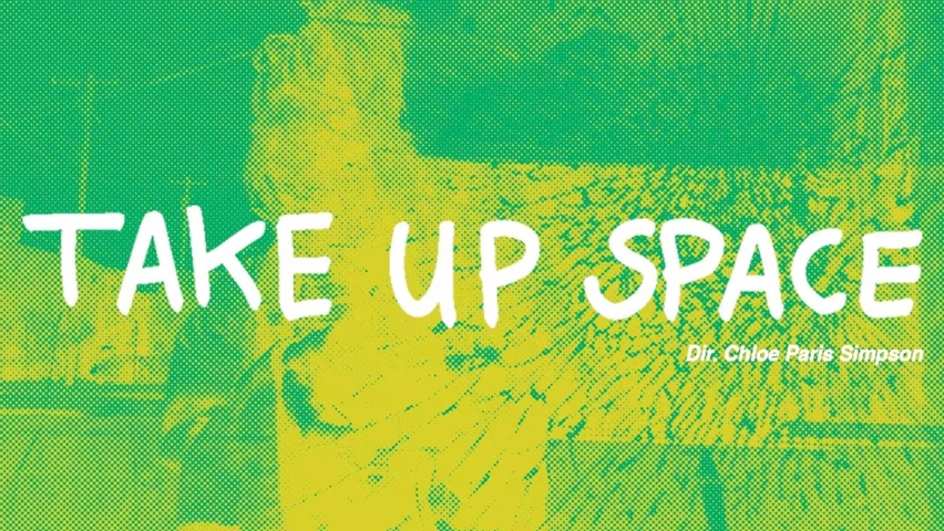 Take Up Space