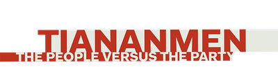 Tiananmen: The People Versus the Party