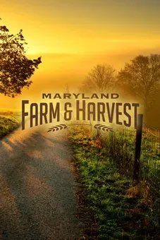 Maryland Farm & Harvest