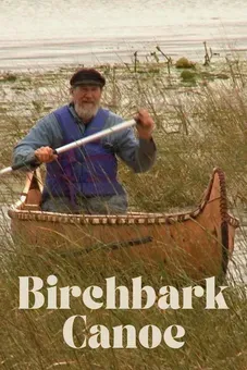 Birchbark Canoe