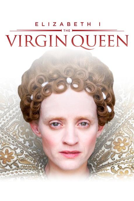 Elizabeth I: The Virgin Queen Poster