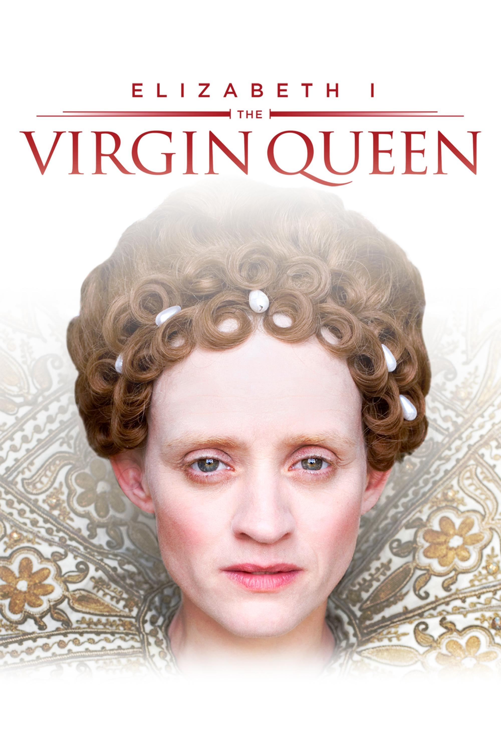 Elizabeth I: The Virgin Queen show's poster