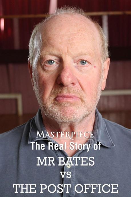 The Real Story of Mr Bates vs The Post Office Poster