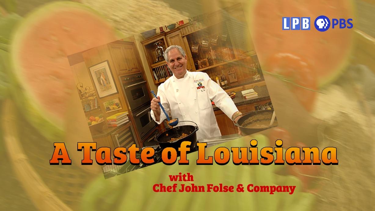 A Taste of Louisiana with Chef John Folse & Co.