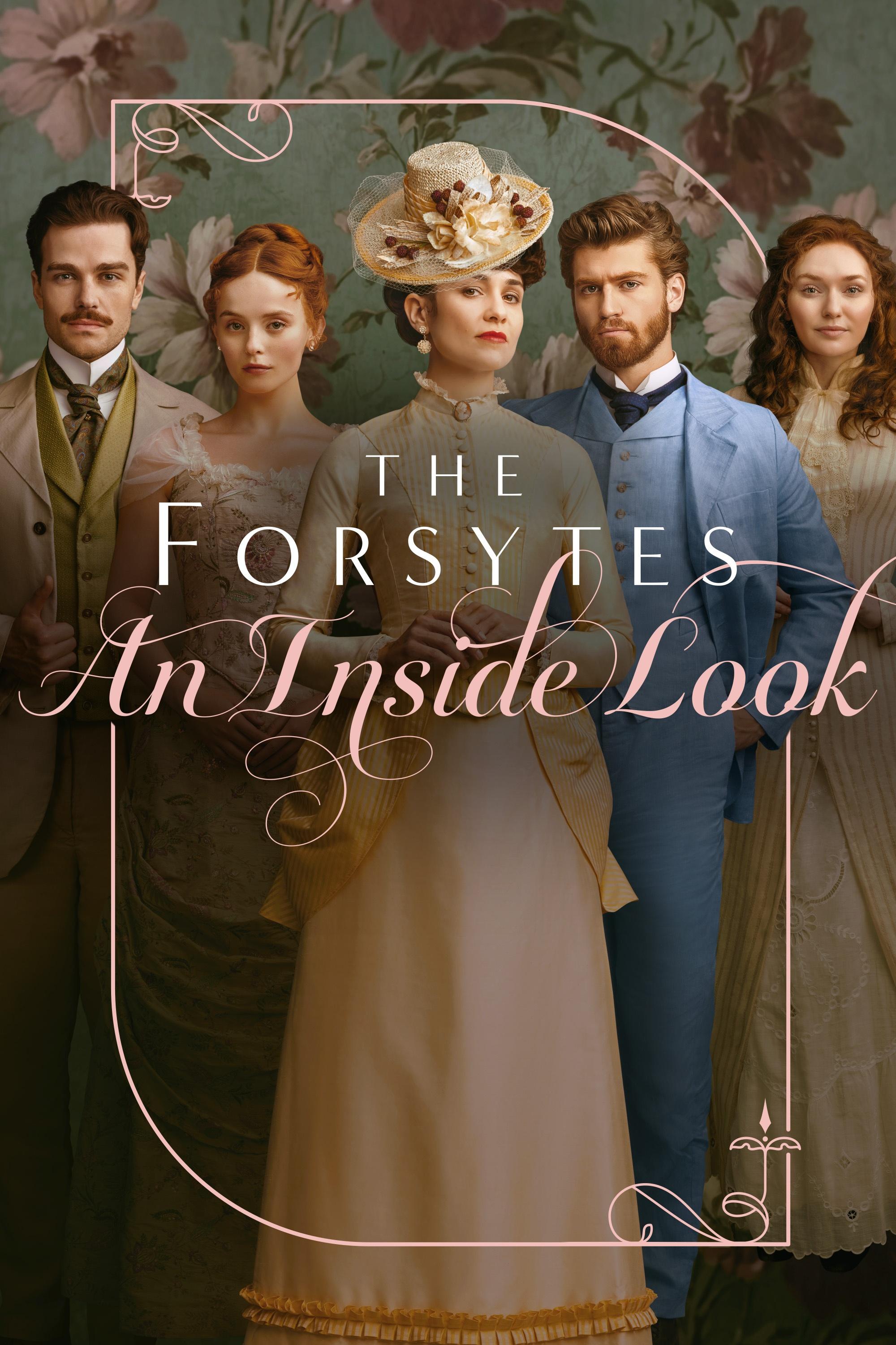 The Forsytes: An Inside Look show's poster