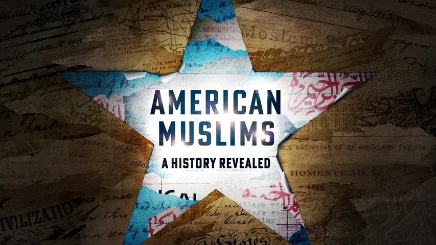 American Muslims: A History Revealed