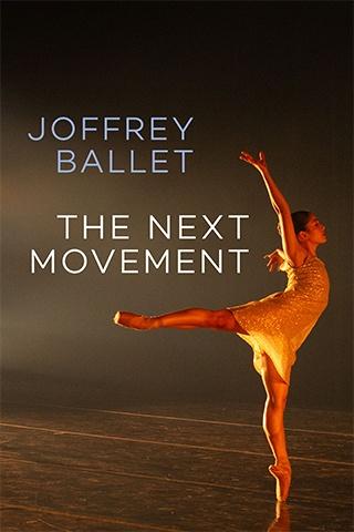 Joffrey Ballet: The Next Movement