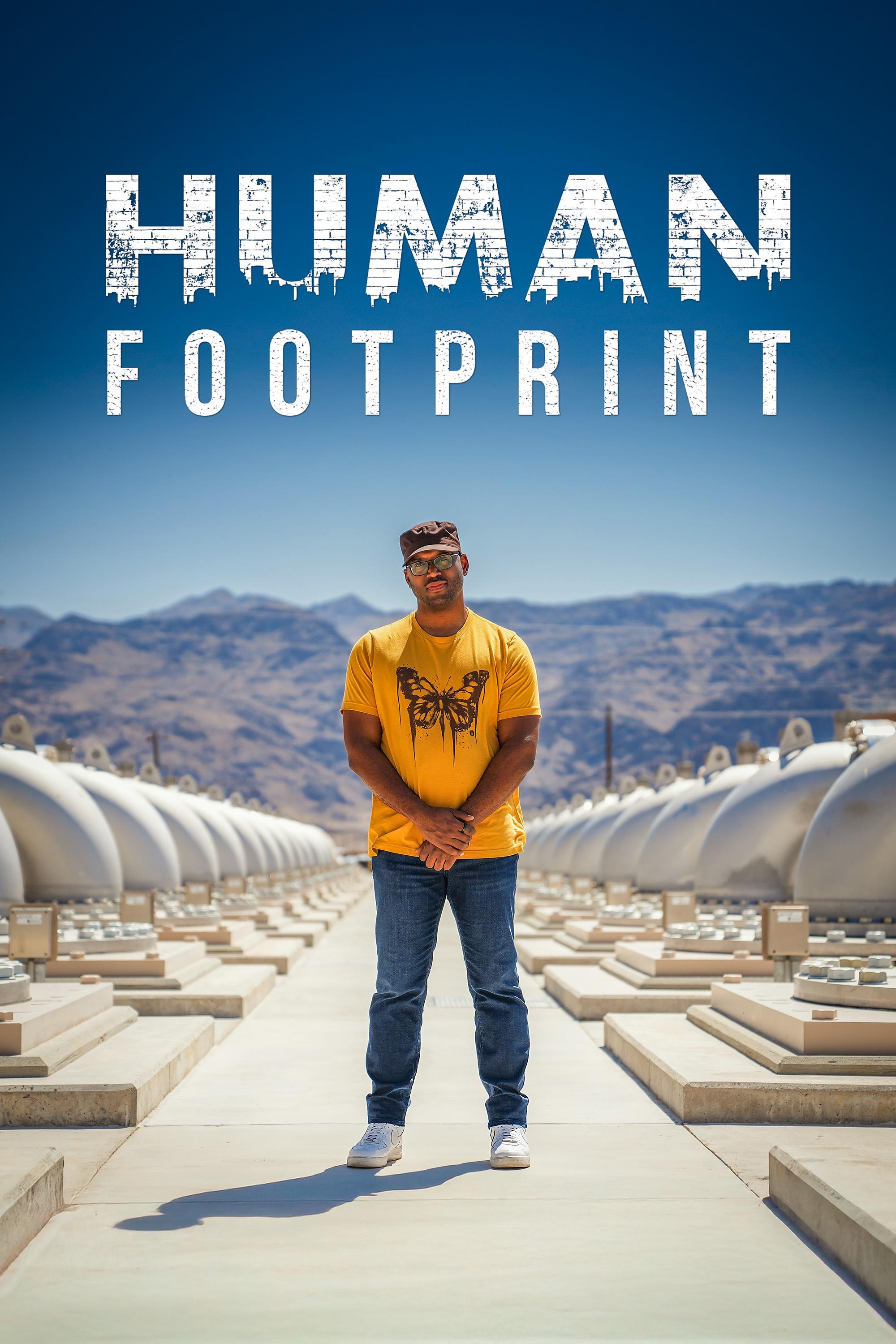 Human Footprint show's poster