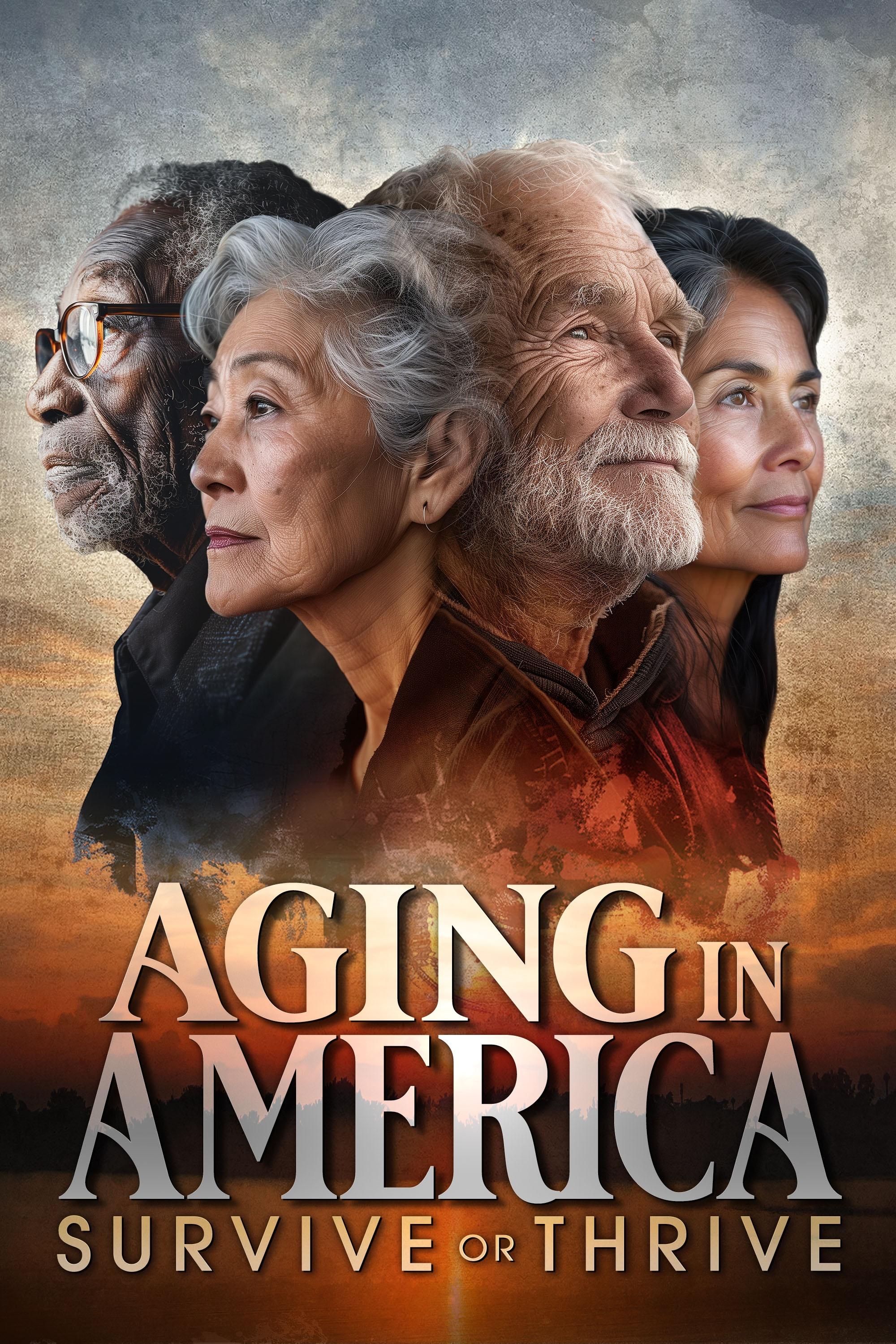 Aging in America: Survive or Thrive show's poster